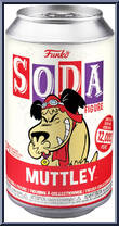 Muttley (Chase) from Hanna Barbera - Soda manufactured by Funko [Front]