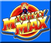 Mighty Max