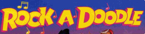 Rock-A-Doodle