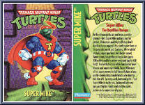 Super Mike [Reissue] from Teenage Mutant Ninja Turtles - Sewer Heroes manufactured by Playmates [Card]
